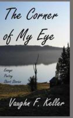 The Corner of My Eye 1937588777 Book Cover