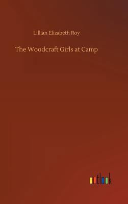 The Woodcraft Girls at Camp 3732674320 Book Cover