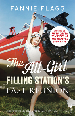 The All-Girl Filling Station's Last Reunion 0099593149 Book Cover