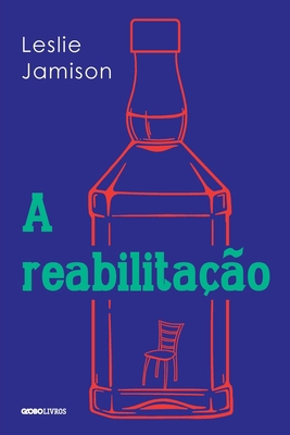 A reabilita??o [Portuguese] 6559870367 Book Cover
