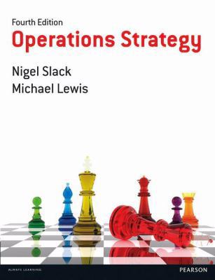 Operations Strategy (4th Edition) 1292017791 Book Cover