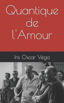 Quantique de l'amour [French] 1071068792 Book Cover