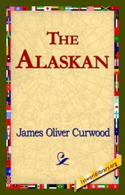 The Alaskan 1421821478 Book Cover