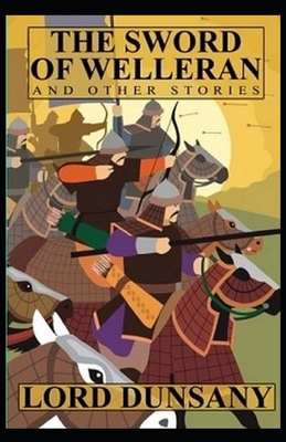 The Sword of Welleran and Other Stories Illustr... B085RR5Z1Y Book Cover