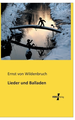 Lieder und Balladen [German] 3956109384 Book Cover