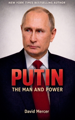 Putin The Man and Power B0GF4GQVFJ Book Cover