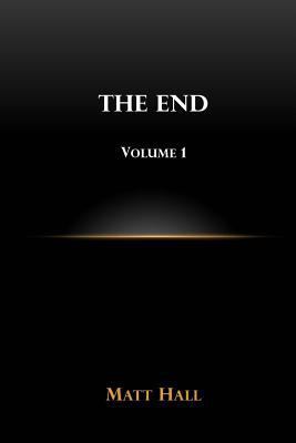 The End: Volume 1 0692264175 Book Cover