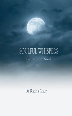Soulful Whispers B0DYVS5NHJ Book Cover