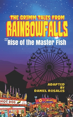 The Grimm Tales From Rainbow Falls: Rise of the...            Book Cover