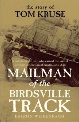 Mailman of the Birdsville Track: The Story of T... 0733619355 Book Cover