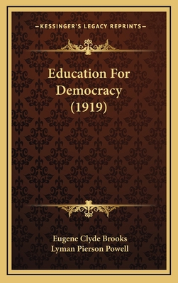 Education For Democracy (1919) 1166522563 Book Cover