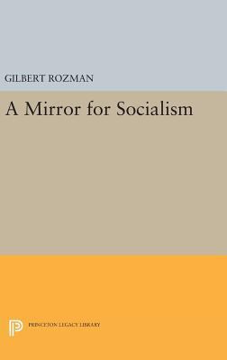 A Mirror for Socialism 0691639698 Book Cover