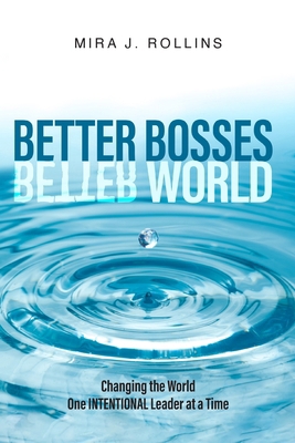 Better Bosses. Better World. B0GSL47K7H Book Cover