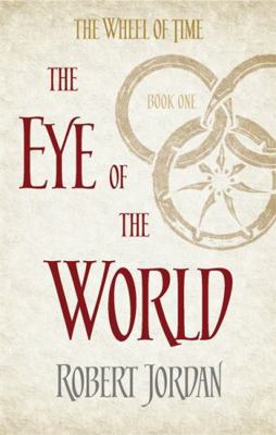The Eye of the World (The Wheel of Time) 0356503828 Book Cover