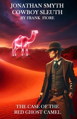 Jonathan Smyth Cowboy Sleuth: The Case of the R... B0D9R5JX8P Book Cover