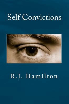 Self Convictions 1453658009 Book Cover