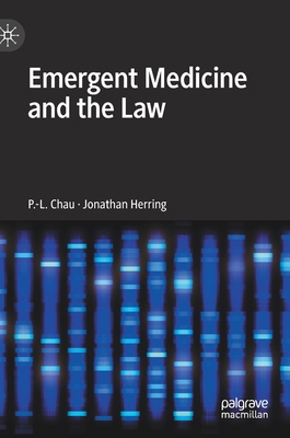 Emergent Medicine and the Law 3030602079 Book Cover