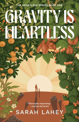 Gravity Is Heartless: The Heartless Series, Boo... 1631528726 Book Cover