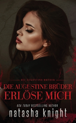Die Augustine Brüder: Erlöse mich [German] B0D26CHHJ6 Book Cover