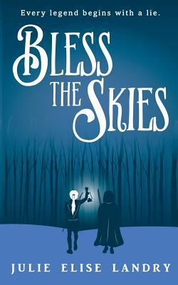 Bless the Skies 099694673X Book Cover