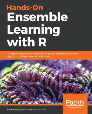 Hands-On Ensemble Learning with R 1788624149 Book Cover