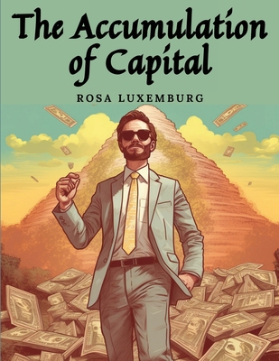 The Accumulation of Capital 1835523803 Book Cover