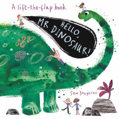 Hello, Mr Dinosaur!            Book Cover