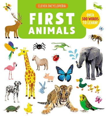 First Animals: Over 500 Words to Learn! 1948418800 Book Cover