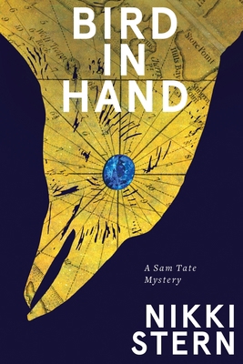 Bird In Hand: A Sam Tate Mystery 0999548743 Book Cover