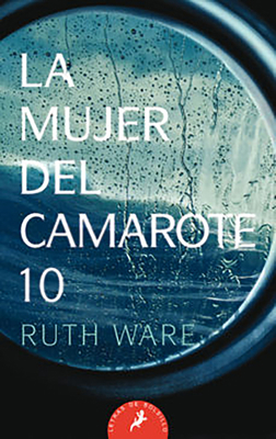 La Mujer del Camarote 10 / The Woman in Cabin 10 [Spanish] 8498389542 Book Cover