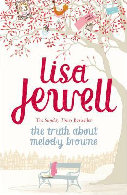 The Truth about Melody Browne. Lisa Jewell 1846055725 Book Cover