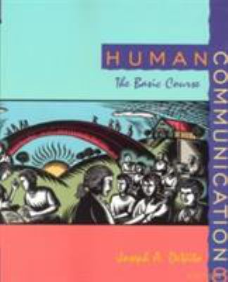 Human Communication: The Basic Course 0321044207 Book Cover