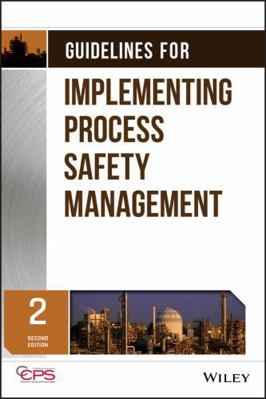 Guidelines for Implementing Process Safety Mana... 111894948X Book Cover