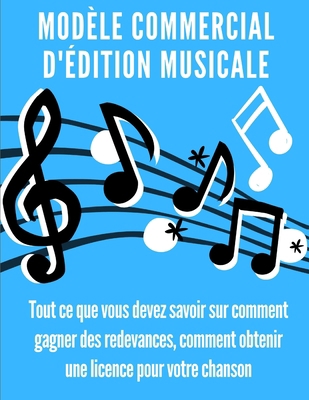 Modèle commercial d'édition musicale: tout ce q... [French] B08K41XTX1 Book Cover