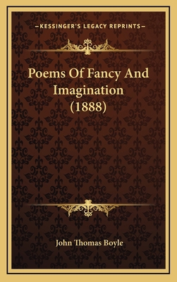 Poems Of Fancy And Imagination (1888) 1165558300 Book Cover