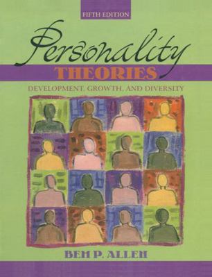 Personality Theories: Development, Growth, and ... 0205439128 Book Cover