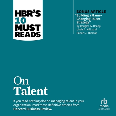 Hbr's 10 Must Reads on Talent B0C5ZQYR4C Book Cover