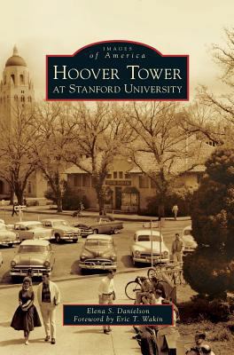 Hoover Tower at Stanford University 1540235505 Book Cover