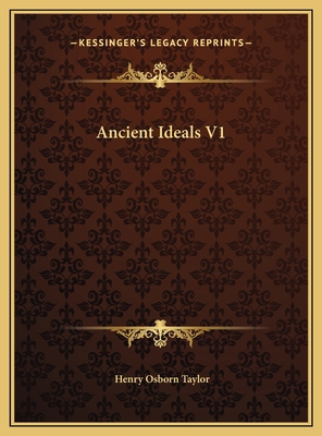 Ancient Ideals V1 1169796133 Book Cover