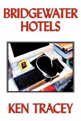 BridgeWater Hotels 1425922678 Book Cover