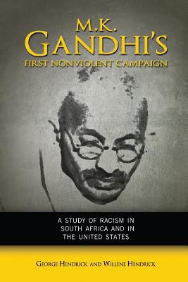 M. K. Gandhi's First Nonviolent Campaign: A Stu... 1934844918 Book Cover