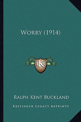 Worry (1914) 1165140438 Book Cover