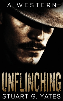 Unflinching [Large Print] 4867473154 Book Cover