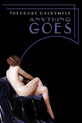 Anything Goes 0578084899 Book Cover