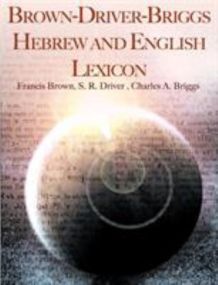 Brown-Driver-Briggs Hebrew and English Lexicon 1607963086 Book Cover