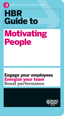 HBR Guide to Motivating People (HBR Guide Series) 1633696766 Book Cover