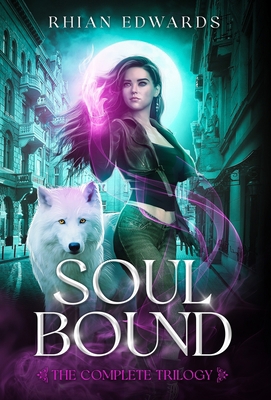 Soul Bound: The Complete Trilogy 1915719089 Book Cover