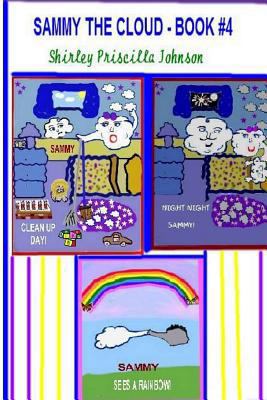 Sammy The Cloud Book #4 1441406824 Book Cover