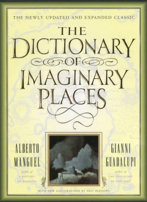 The Dictionary of Imaginary Places 0676971989 Book Cover