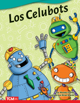Los Celubots [Spanish] B0BHTS9XDM Book Cover